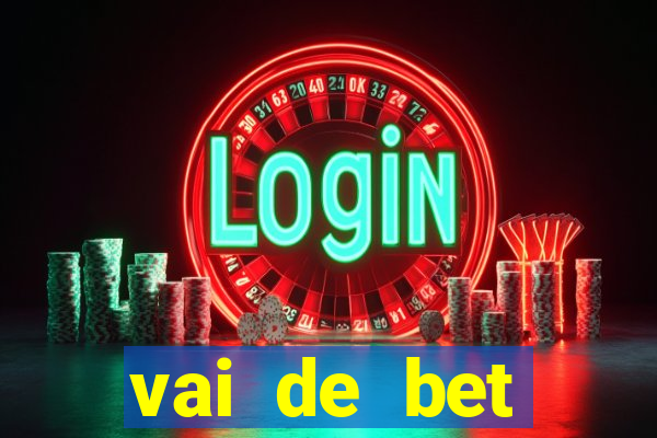 vai de bet gusttavo lima app